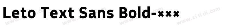 Leto Text Sans Bold字体转换 Leto Text Sans Bold字体转换